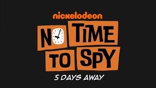 No Time To Spy 5 Days Away | Nickelodeon US 