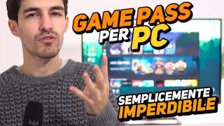 GAME PASS per PC • 4 Motivi per cui è Imperdibile