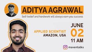 Aditya Agrawal: Applied Scientist at Amazon, US