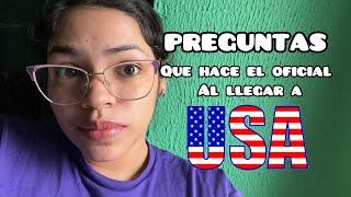 PREGUNTAS QUE ME HIZO MIGRACIÓN AL LLEGAR A ESTADOS UNIDOS- PAROLE HUMANITARIO