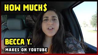 This Is How much money Becca Y.  makes on YouTube 2025