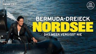 Bermuda-Dreieck Nordsee: Das Meer vergisst nie | Actionfilm | Ganzer Film