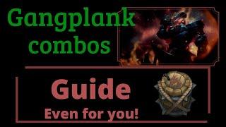 Gangplank Barrel Combo Guide   Beginner - Advanced