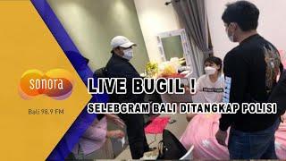 Live Bugil ! Selebgram Bali Ditangkap Polisi