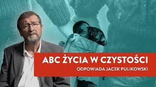 ABC życia w czystości I Jacek Pulikowski