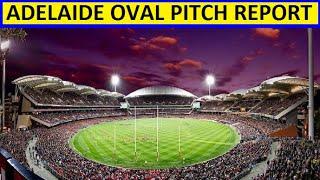 Adelaide Oval Stadium - Pitch Report, Conditions & Matches Analysis | India Vs England