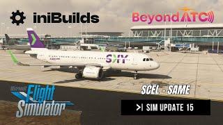 MSFS - Sim Update 15 - A320 Neo IniBuilds - SCEL - SAME