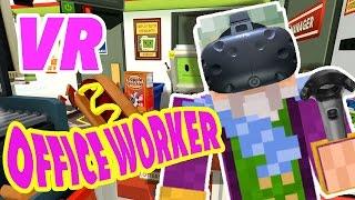 Wizard Keen Plays - Job Simulator - Office Worker - VR Vive