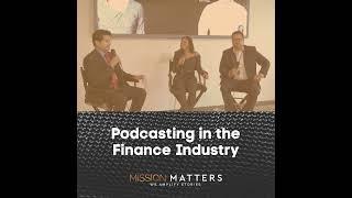 Mission Matters PodCon: Podcasting in the Finance Industry