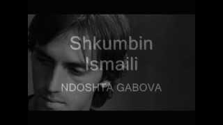 Shkumbin Ismaili-Ndoshta Gabova