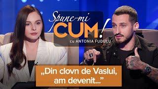 MAMA S-A SPERIAT CÂND AM ÎNCEPUT SĂ FAC BANI – RADU CONSTANTIN – SPUNE-MI CUM! CU ANTONIA FUDULU