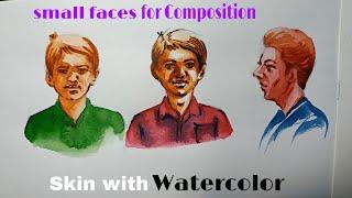 How to paint small faces for Composition/skin with watercolour