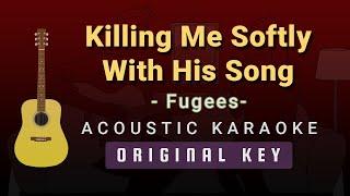 Killing Me Softly With His Song – Fugees(Acoustic Karaoke)