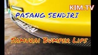 Tutorial Cara Pasang Samurai Bumper Lips Skirt Universal untuk semua Mobil