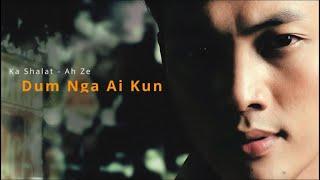 LAJA ZAU DOI HKAWNG - DUM NGA AI KUN ( 2013 OFFICIAL LYRIC VIDEO )