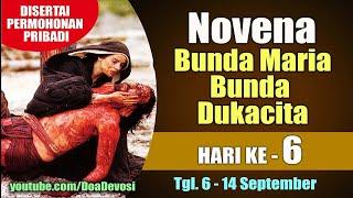 DOA NOVENA BUNDA MARIA BUNDA DUKACITA Hari ke-6 ( Disertai Permohonan Pribadi ) | Doa Katolik