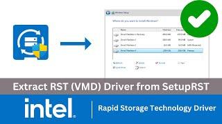 Extract Intel RST (VMD) Drivers from SetupRST Executable