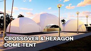 Liri Tents - Crossover & Hexagon Dome Tent