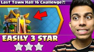 Easiest Way to 3 Star Last Town Hall 16 Challenge (Clash of Clans)