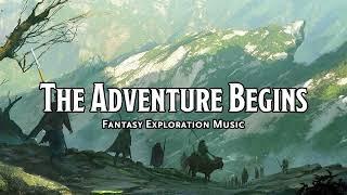 The Adventure Begins | D&D/TTRPG Music | 1 Hour