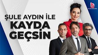 #CANLI | Şule Aydın ile Kayda Geçsin | #HalkTV