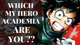 Which MY HERO ACADEMIA Character Are You? - Ultimate Anime Quiz