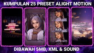 KUMPULAN 25 PRESET BASE ALIGHT MOTION TERBARU 2024 DIBAWAH 5MB