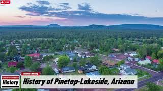 History of Pinetop Lakeside, Arizona !!! U.S. History and Unknowns