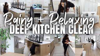 RAINY DAY DEEP CLEAN WITH ME 2024 | RAINY RELAXING KITCHEN DEEP CLEAN | SATISFYING KITCHEN CLEANING