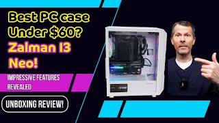 Zalman i3 Neo Case Review: Is This the Best PC Case Under $60? #PCCaseReview #zalman #pcbuilding