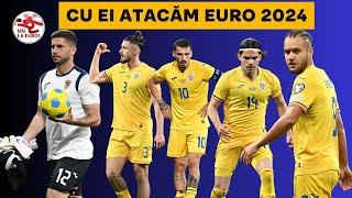 TOTUL DESPRE LOTUL Romaniei la EURO 2024 | ANALIZA LA SANGE pentru fiecare post al nationalei