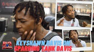 "(Gervonta) caught me with 2 good shots!" Keyshawn Davis on sparring Tank Davis, Tank vs Ryan & more