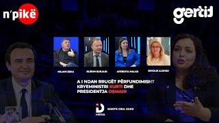 A i ndan rrugët përfundimisht Kurti dhe Presidentja Osmani? | n'PIKË | DTV Media