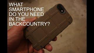 What Phone Do You Need For Backpack Hunting?