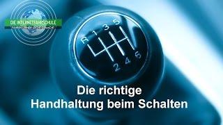 Nie wieder Verschalten - Die richtige Handhaltung beim Hoch - und Runterschalten