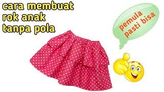 pemotongan dan jahitan rok bayi | cara membuat rok anak simple tanpa pola