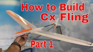 How to Build Cx Fling Part one