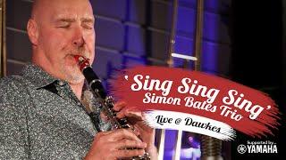 Sing Sing Sing | Simon Bates Trio | Live at Dawkes Music