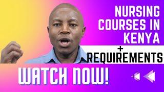 Nursing courses in Kenya and qualifications