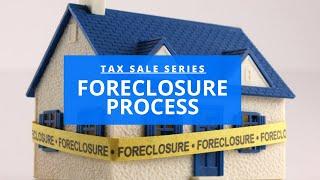The Tax Foreclosure Process: Quick Start Training