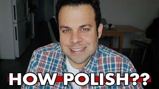 So, HOW POLISH ARE YOU??