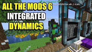 Ep120 Integrated Dynamics - Minecraft All The Mods 6 Modpack
