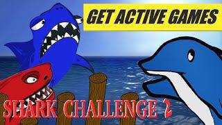 Shark Challenge 2 - Video Game Workout (Get Active Games)