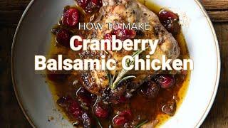 Balsamic Cranberry Chicken Recipe