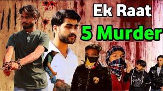 Ek Raat 5 Murder |Team Famous Indian Short Film | Murder Video