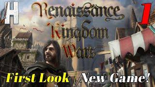 Renaissance Kingdom Wars | First Look | New Game | Early Access