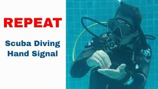 Repeat Sign - Scuba Diving Hand Signal