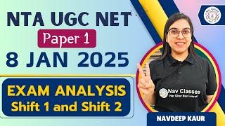 UGC NET JRF | Exam Analysis | 8 Jan 2025, Shift 1 & 2 | with Solutions | Paper 1 |  By Navdeep Kaur