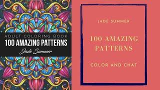 100 Amazing Patterns by Jade Summer - Color and Chat