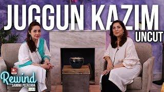 Juggun Kazim on Rewind with Samina Peerzada | Marriage | Divorce | Sad Story | Full Episode